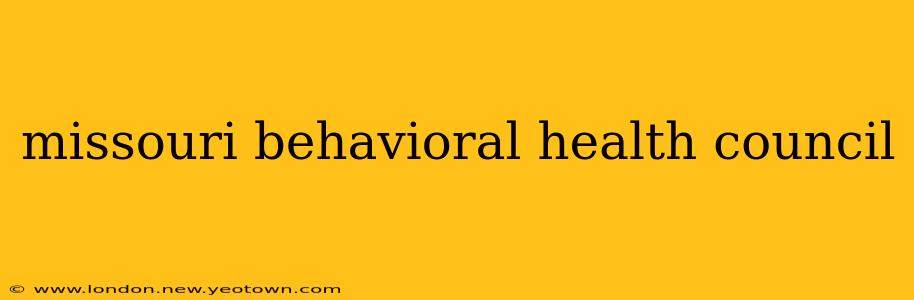 missouri behavioral health council