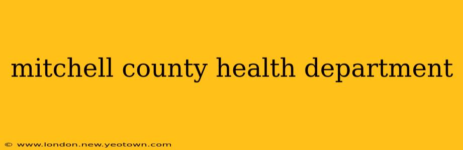 mitchell county health department