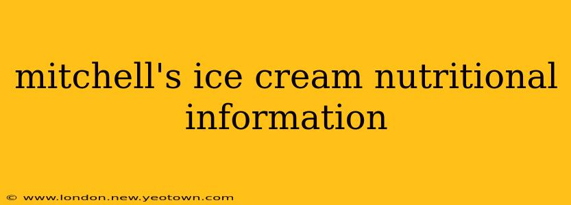 mitchell's ice cream nutritional information
