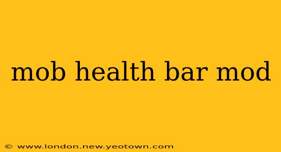 mob health bar mod