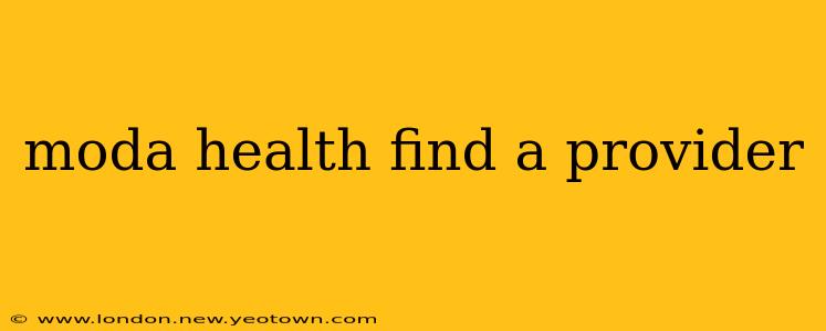 moda health find a provider