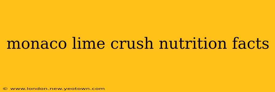monaco lime crush nutrition facts