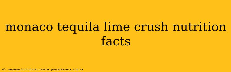 monaco tequila lime crush nutrition facts