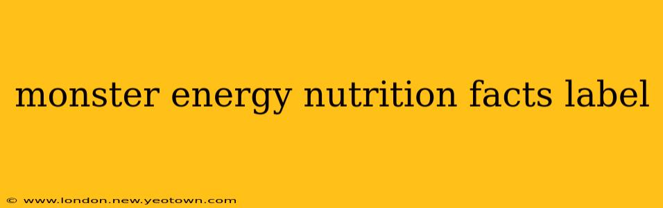 monster energy nutrition facts label