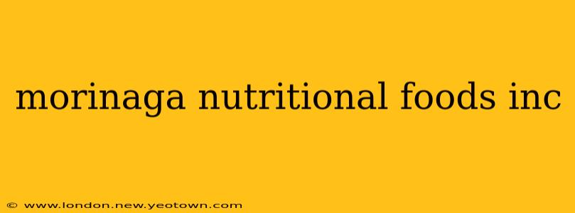morinaga nutritional foods inc