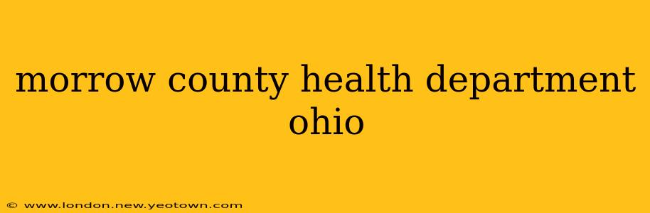 morrow county health department ohio