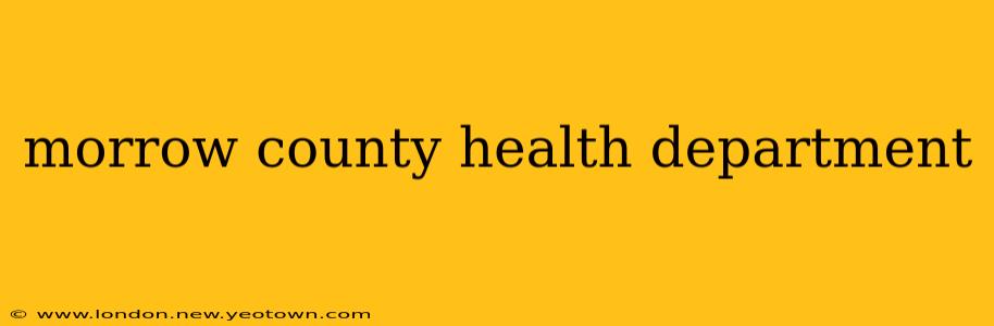 morrow county health department