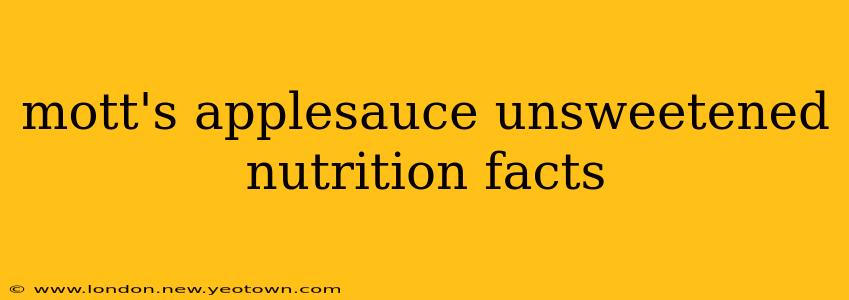 mott's applesauce unsweetened nutrition facts