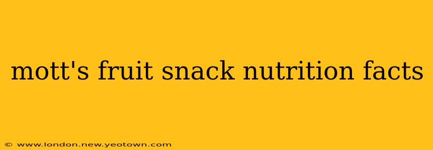 mott's fruit snack nutrition facts