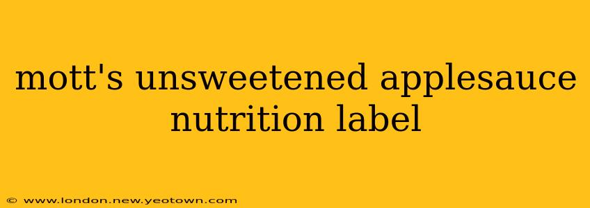 mott's unsweetened applesauce nutrition label