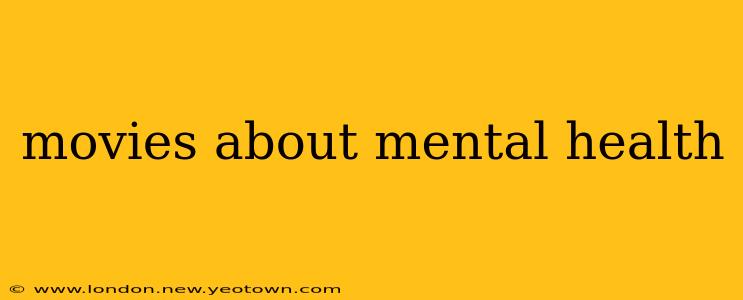 movies about mental health