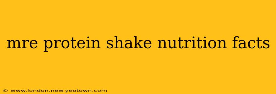 mre protein shake nutrition facts