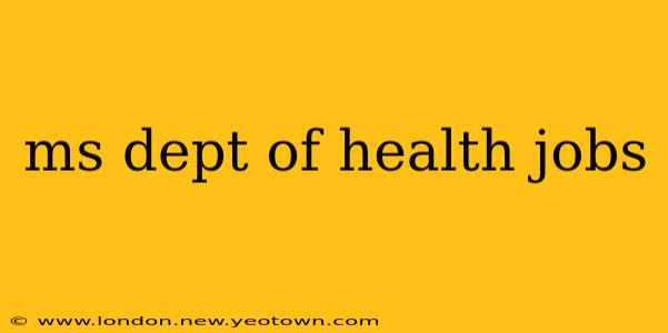 ms dept of health jobs