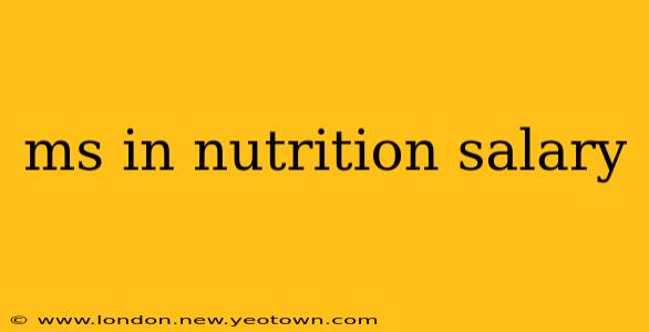 ms in nutrition salary