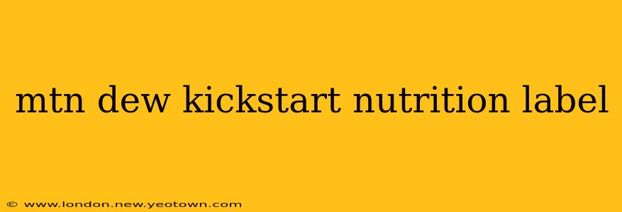mtn dew kickstart nutrition label
