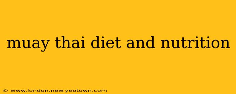 muay thai diet and nutrition
