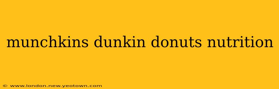 munchkins dunkin donuts nutrition