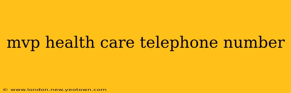 mvp health care telephone number