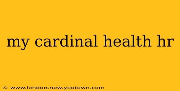 my cardinal health hr