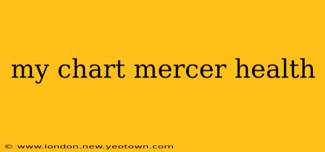 my chart mercer health
