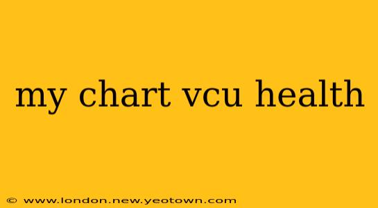 my chart vcu health