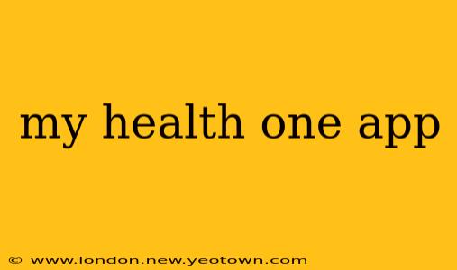 my health one app