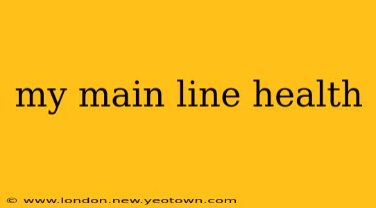 my main line health