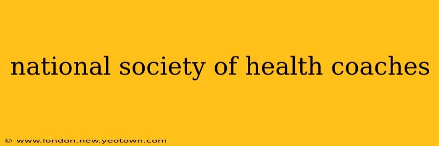 national society of health coaches