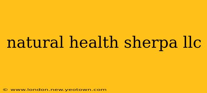 natural health sherpa llc