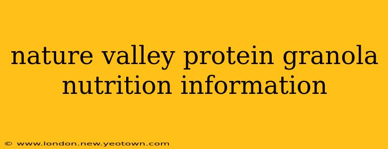 nature valley protein granola nutrition information