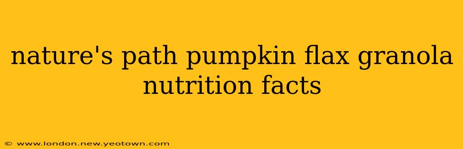 nature's path pumpkin flax granola nutrition facts