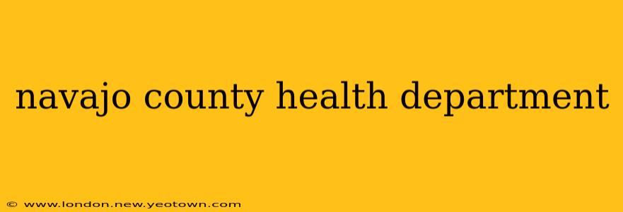 navajo county health department