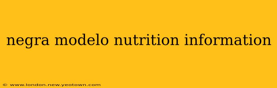 negra modelo nutrition information