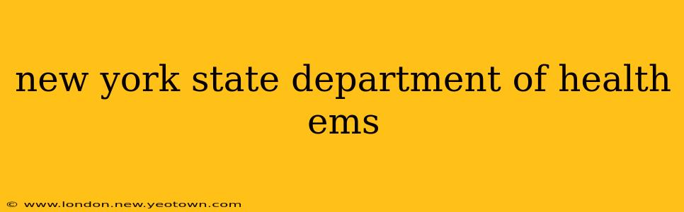 new york state department of health ems