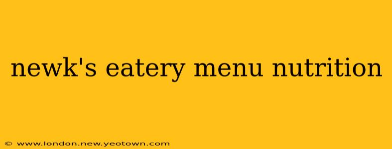 newk's eatery menu nutrition
