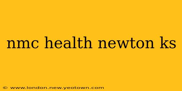 nmc health newton ks