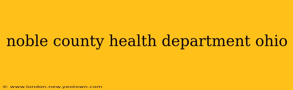 noble county health department ohio
