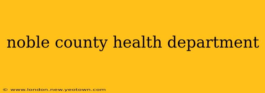 noble county health department