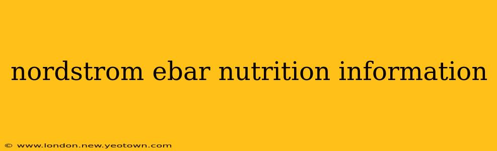 nordstrom ebar nutrition information