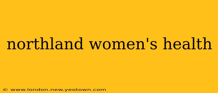 northland women's health