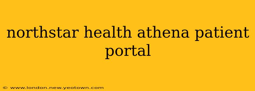 northstar health athena patient portal