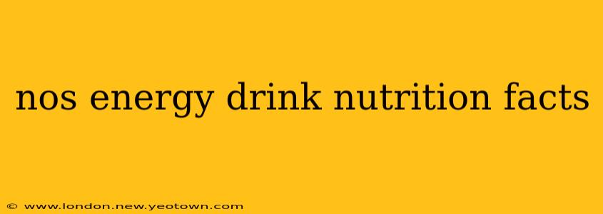 nos energy drink nutrition facts