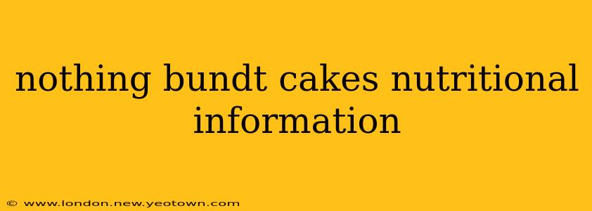 nothing bundt cakes nutritional information