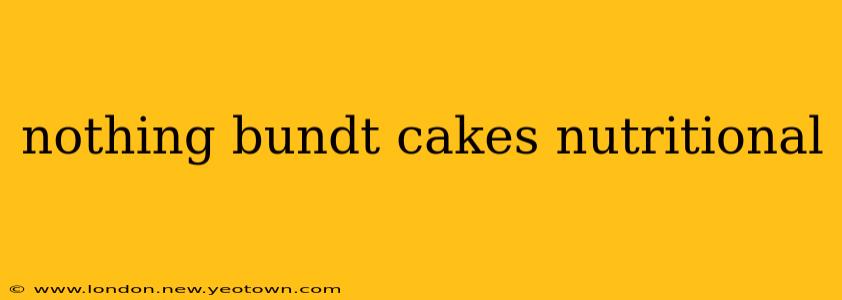 nothing bundt cakes nutritional