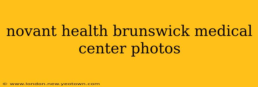 novant health brunswick medical center photos