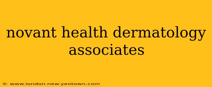 novant health dermatology associates