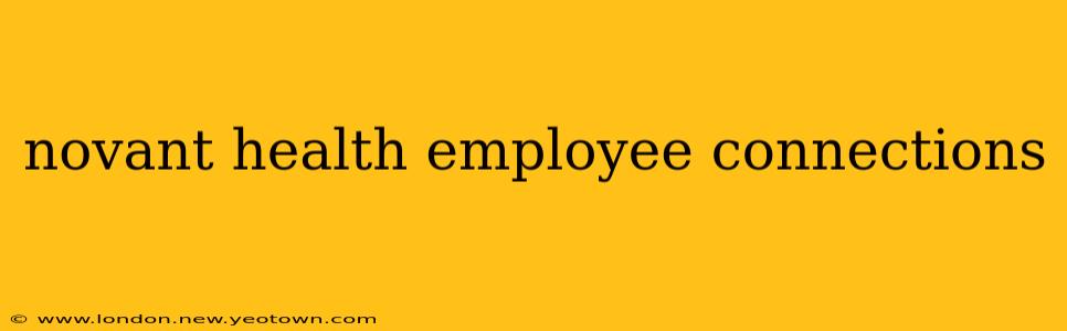 novant health employee connections