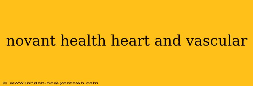 novant health heart and vascular