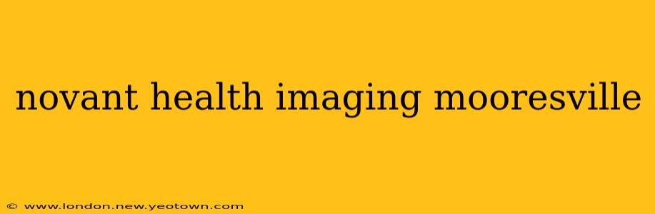 novant health imaging mooresville