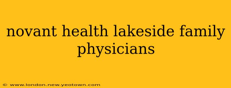 novant health lakeside family physicians